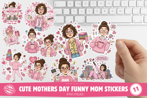 Cute Mothers Day Funny Mom Stickers