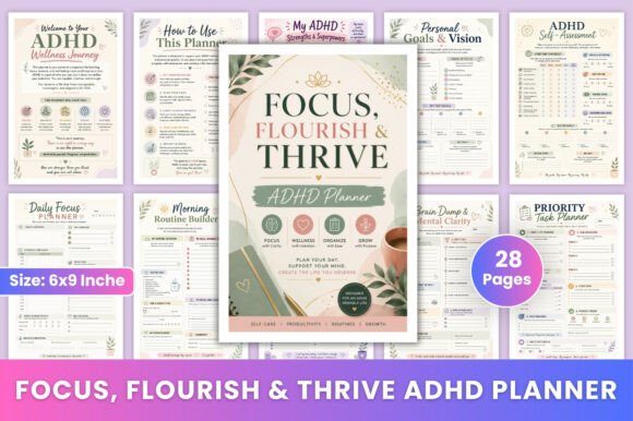 Focus Flourish and Thrive ADHD Planner